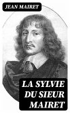 La Sylvie du sieur Mairet (eBook, ePUB)