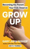 Grow Up (eBook, ePUB)