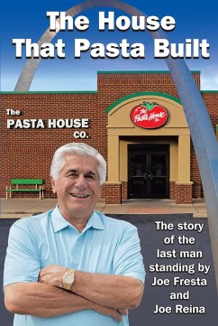 The House That Pasta Built (eBook, ePUB) - Fresta, Joe