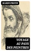 Voyage au pays des peintres (eBook, ePUB)