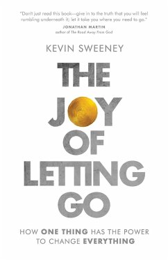 The Joy of Letting Go - Sweeney, Kevin