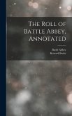 The Roll of Battle Abbey, Annotated