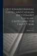 Diccionario Manual Castellano-Catalan... - Bild 1