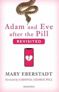 Adam and Eve After the Pill, Revisited - Eberstadt, Mary