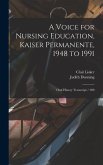 A Voice for Nursing Education, Kaiser Permanente, 1948 to 1991