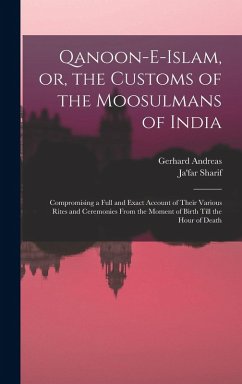 Cover Qanoon-e-Islam, or, the Customs of the Moosulmans of India