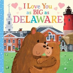 I Love You as Big as Delaware - Rossner, Rose