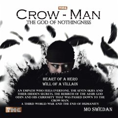 Crow-Man the God of Nothingness - Swedan, Mo