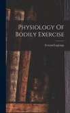 Physiology Of Bodily Exercise