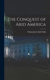 The Conquest of Arid America