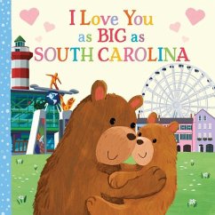 I Love You as Big as South Carolina - Rossner, Rose