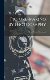 Picture-making By Photography