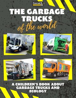 The garbage trucks of the world - Butler, Conrad K.