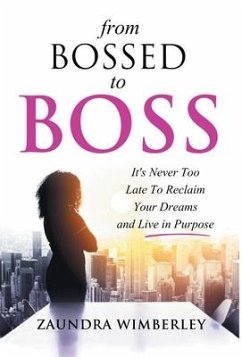 From Bossed to Boss - Wimberley, Zaundra