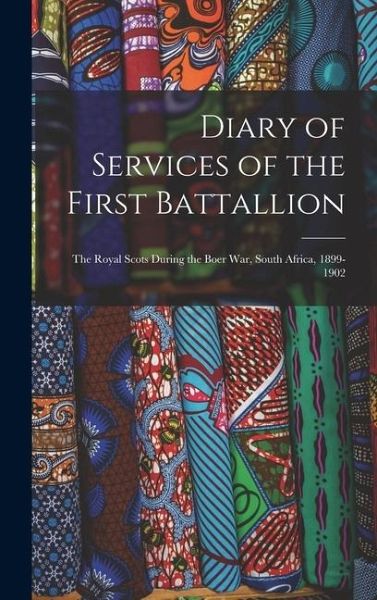 Diary of Services of the First Battallion