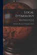 Local Etymology; a Derivative... - Bild 1
