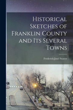 Cover Historical Sketches of Franklin County and its Several Towns
