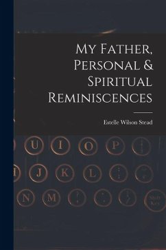 Cover My Father, Personal & Spiritual Reminiscences