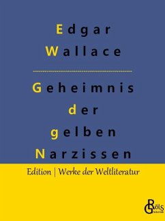 Das Geheimnis der gelben Narzissen - Wallace, Edgar