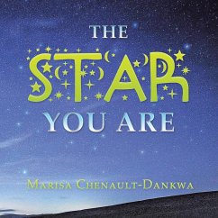 The Star You Are - Chenault-Dankwa, Marisa