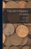 The Mysterious Island: The Secret Of The Island