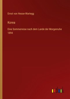 Korea - Hesse-Wartegg, Ernst Von