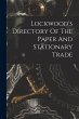 Lockwood's Directory Of The Paper And... - Bild 1