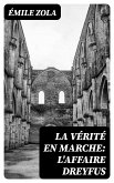 La vérité en marche: L'affaire Dreyfus (eBook, ePUB)