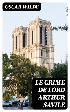 Le crime de Lord Arthur Savile (eBook, ePUB) - Wilde, Oscar