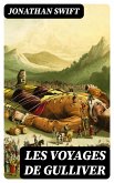 Les Voyages de Gulliver (eBook, ePUB)