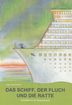 Das Schiff, der Fluch und die Ratte (eBook, ePUB) - Hirschmann, Inge