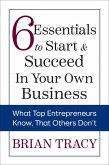6 Essentials to Start & Succeed in Your Own Business (eBook, ePUB)