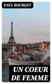 Un Coeur de femme (eBook, ePUB)