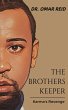 The Brothers Keeper : Karma's Revenge... - Bild 1