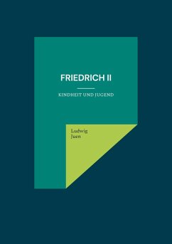 Friedrich II (eBook, ePUB)