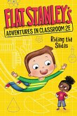 Flat Stanley's Adventures in Classroom 2E #2: Riding the Slides (eBook, ePUB)