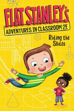 Flat Stanley's Adventures in Classroom 2E #2: Riding the Slides (eBook, ePUB) - Brown, Jeff; Egan, Kate