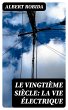 Le Vingtième Siècle: La Vie... - Bild 1