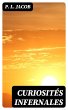 Curiosités Infernales (eBook, ePUB) - Bild 1