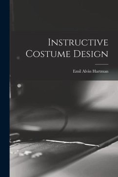 Instructive Costume Design - Hartman, Emil Alvin