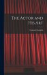 The Actor and His Art - Bild 1