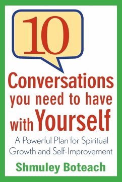 10 Conversations You Need to Have with Yourself - Boteach, Shmuley