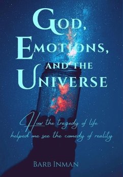 God, Emotions, and the Universe - Inman, Barb