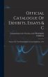 Official Catalogue Of Exhibits, Essays... - Bild 1
