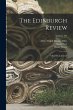 The Edinburgh Review: Or Critical... - Bild 1