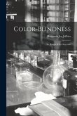 Color-Blindness: Its Danger & Its Detection