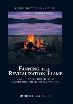 Fanning the Revitalization Flame - Beckett, Robert