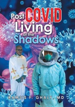 Post Covid Living at the Shadows - Ghaly MD, Ramsis F.