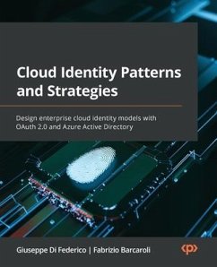 Cloud Identity Patterns and Strategies - Federico, Giuseppe Di; Barcaroli, Fabrizio