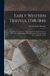 Early Western Travels, 1748-1846:... - Bild 1